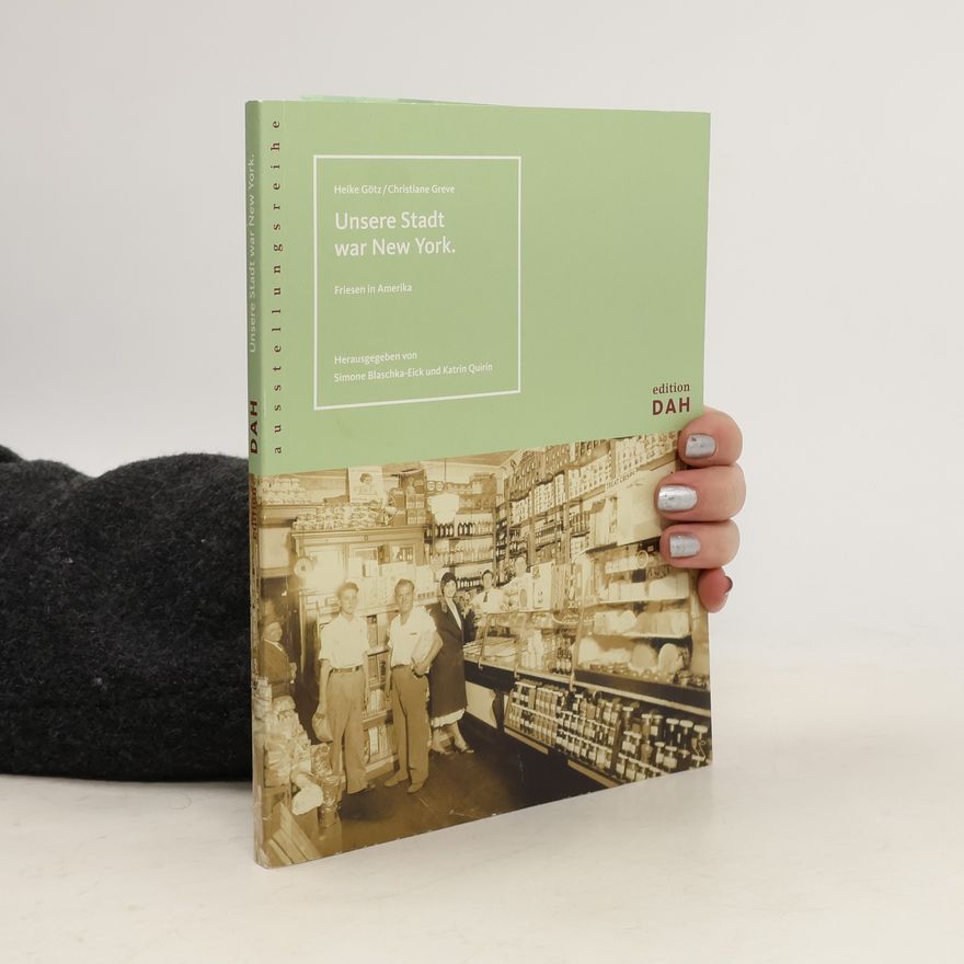 Heike Götz Unsere Stadt war New York