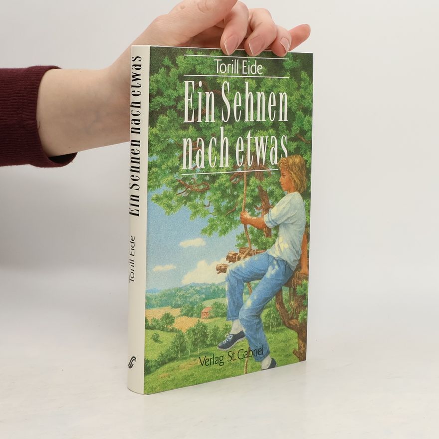Torill Eide Ein Sehnen nach etwas