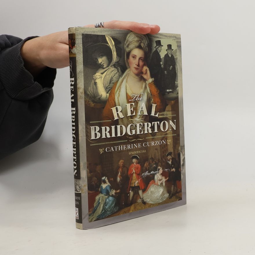Catherine Curzon The Real Bridgerton