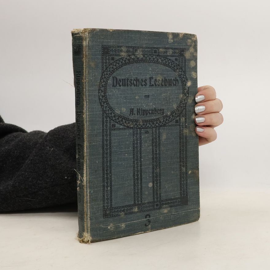 Anton Kippenberg Deutsches Lesebuch für höhere Mädchenschulen III.