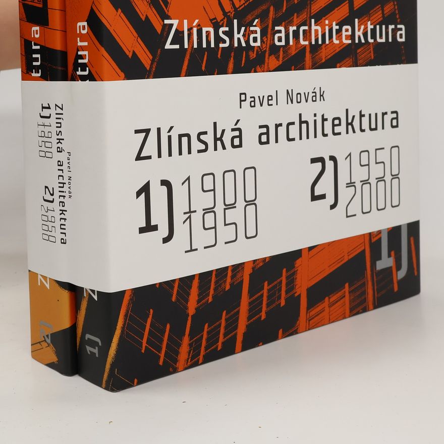 Pavel Novák Zlínská architektura 1. a 2. díl (komplet, 2 svazky, viz foto)