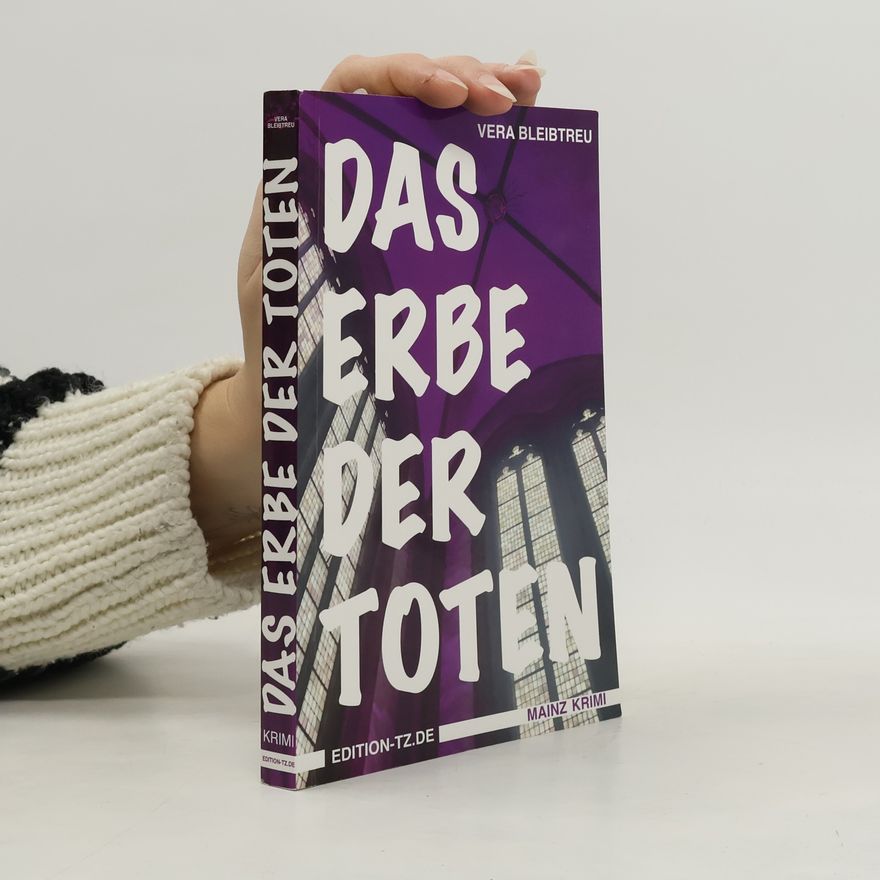 Vera Bleibtreu Das Erbe der Toten