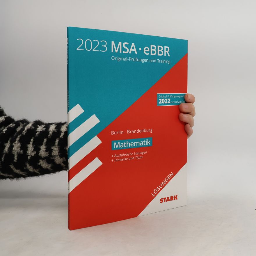 Stark Verlag GmbH STARK Lösungen zu Original-Prüfungen und Training MSA/eBBR 2023 - Mathematik - Berlin/Brandenburg