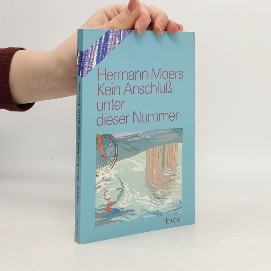 Hermann Moers Kein Anschluss unter dieser Nummer