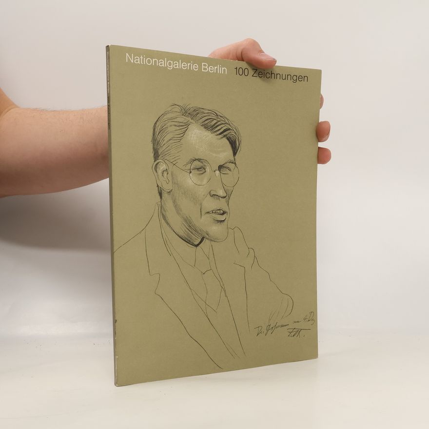 Dieter Honisch 100 Zeichnungen aus der Nationalgalerie Berlin