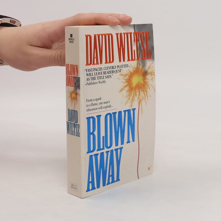 David Wiltse Blown Away