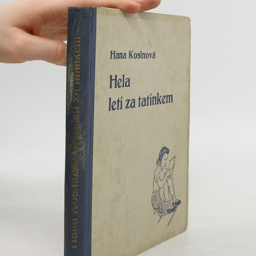 Hana Kosinová Hela letí za tatínkem
