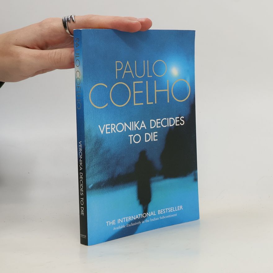 Paulo Coelho Veronika decides to die