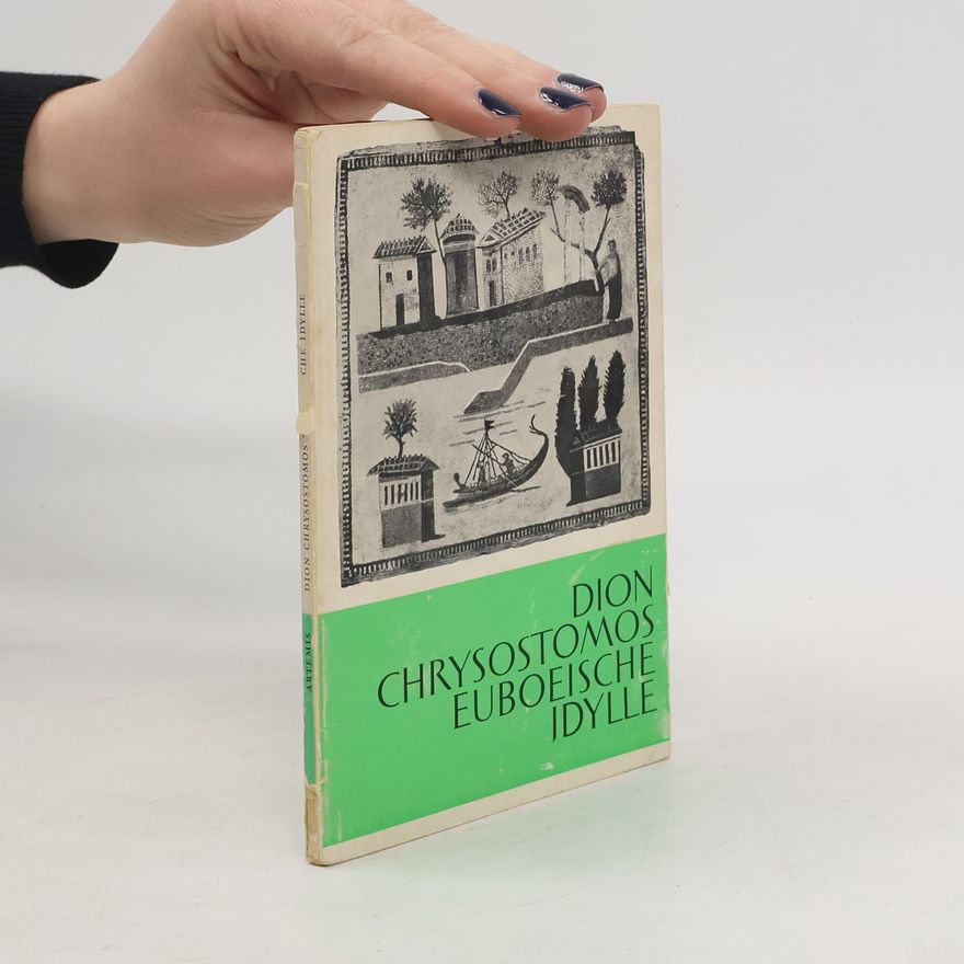Various authors Dion Chrysostomos Euboeische Idylle