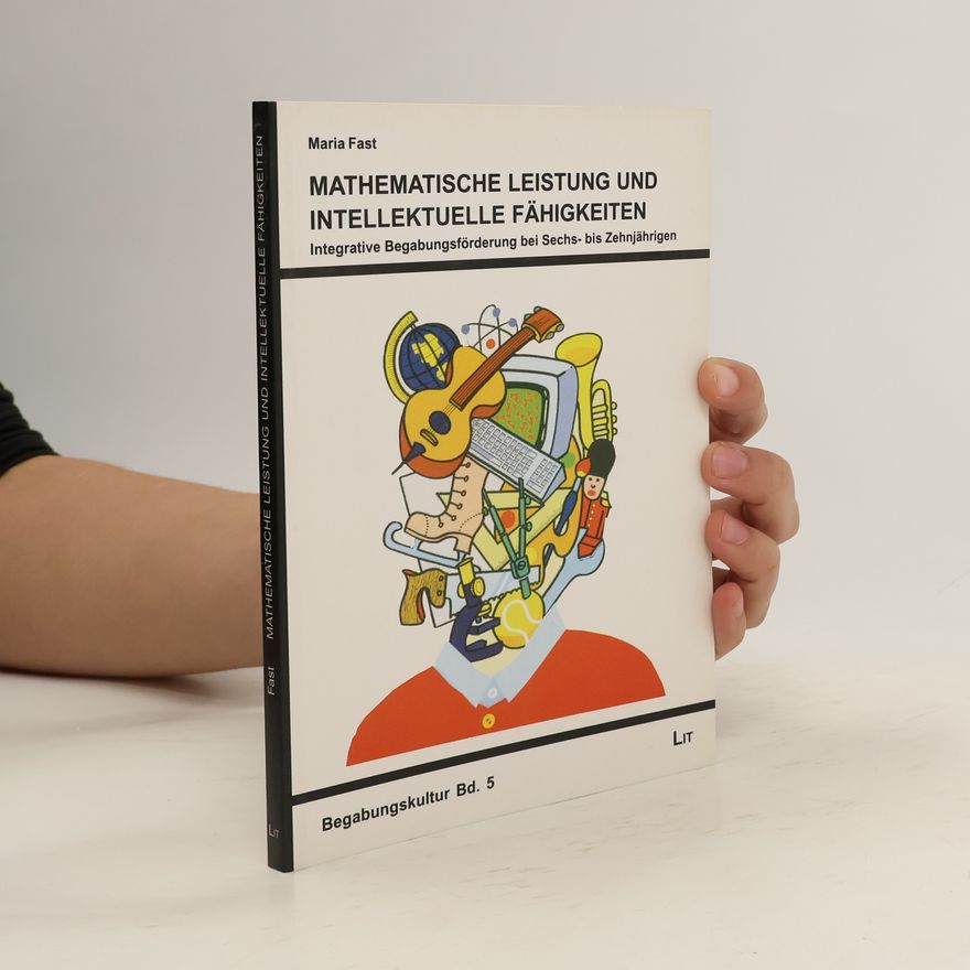 Maria Fast Mathematische Leistung und intellektuelle Fähigkeiten