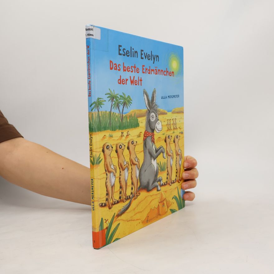 Ulla Mersmeyer Eselin Evelyn - das beste Erdmännchen der Welt