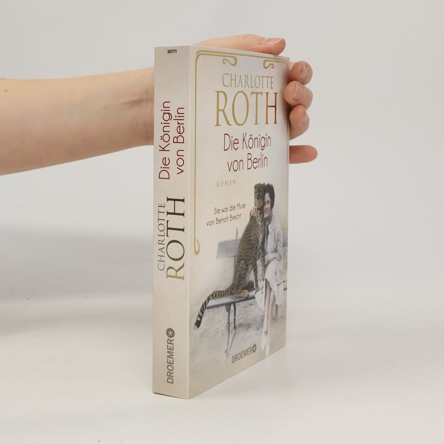 Charlotte Roth Die Königin von Berlin