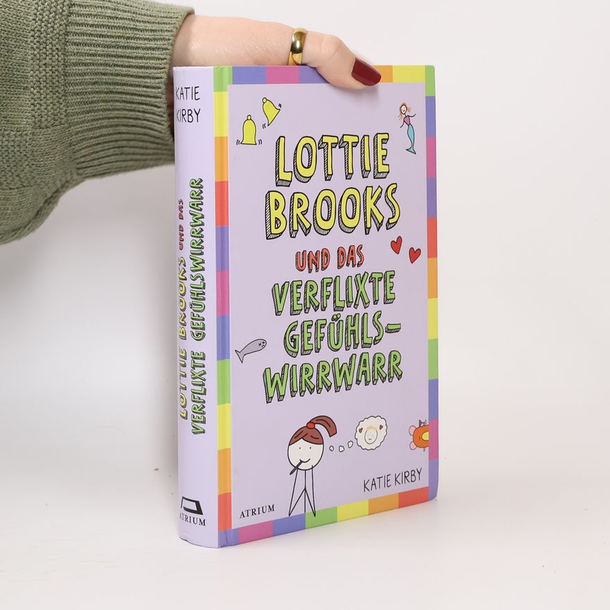 Kirby Katie Lottie Brooks und das verflixte Gefühlswirrwarr