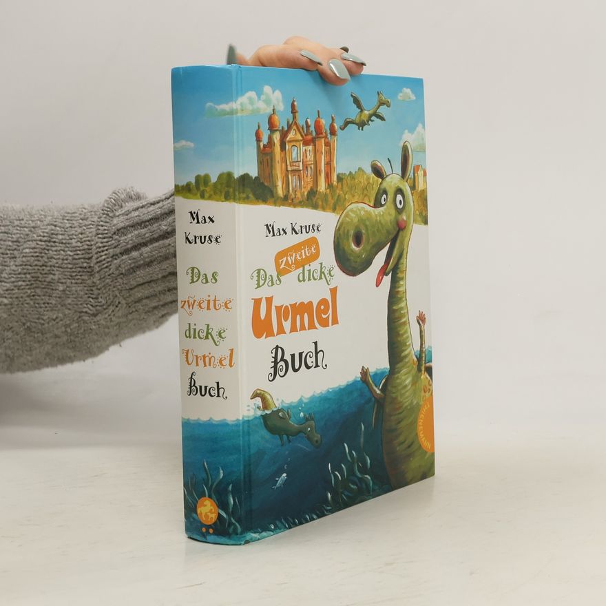 Günther Jakobs Das zweite dicke Urmel Buch. Urmel taucht ins Meer; Urmel spielt im Schloss. Doppelband