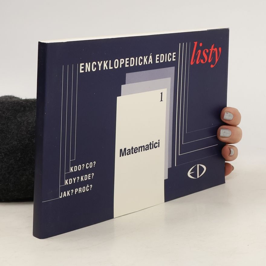 Kolektív autorov Encyklopedická edice listy 1. Matematici