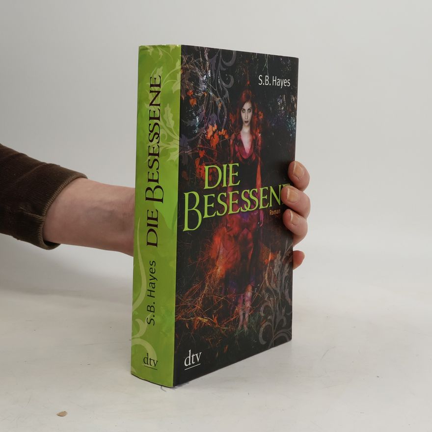 S. B. Hayes Die Besessene