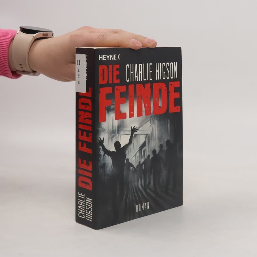 Charlie Higson Die Feinde