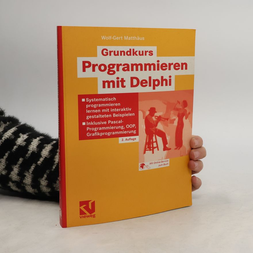 Gert Wolf Grundkurs Programmieren mit Delphi