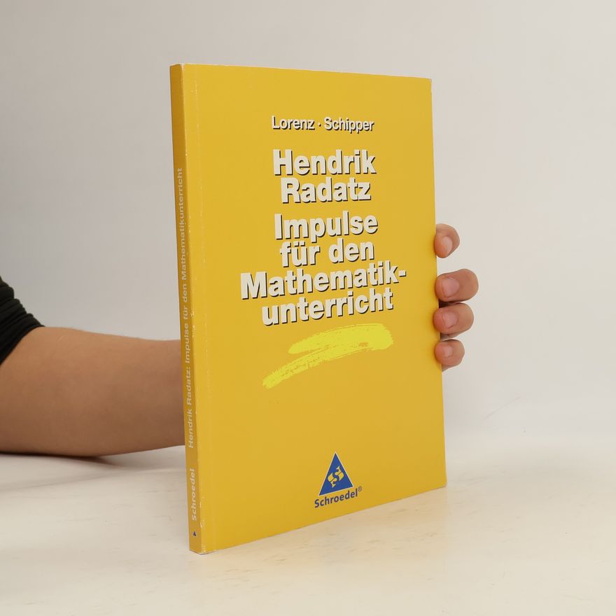 Hendrik Radatz Impulse für den Mathematikunterricht