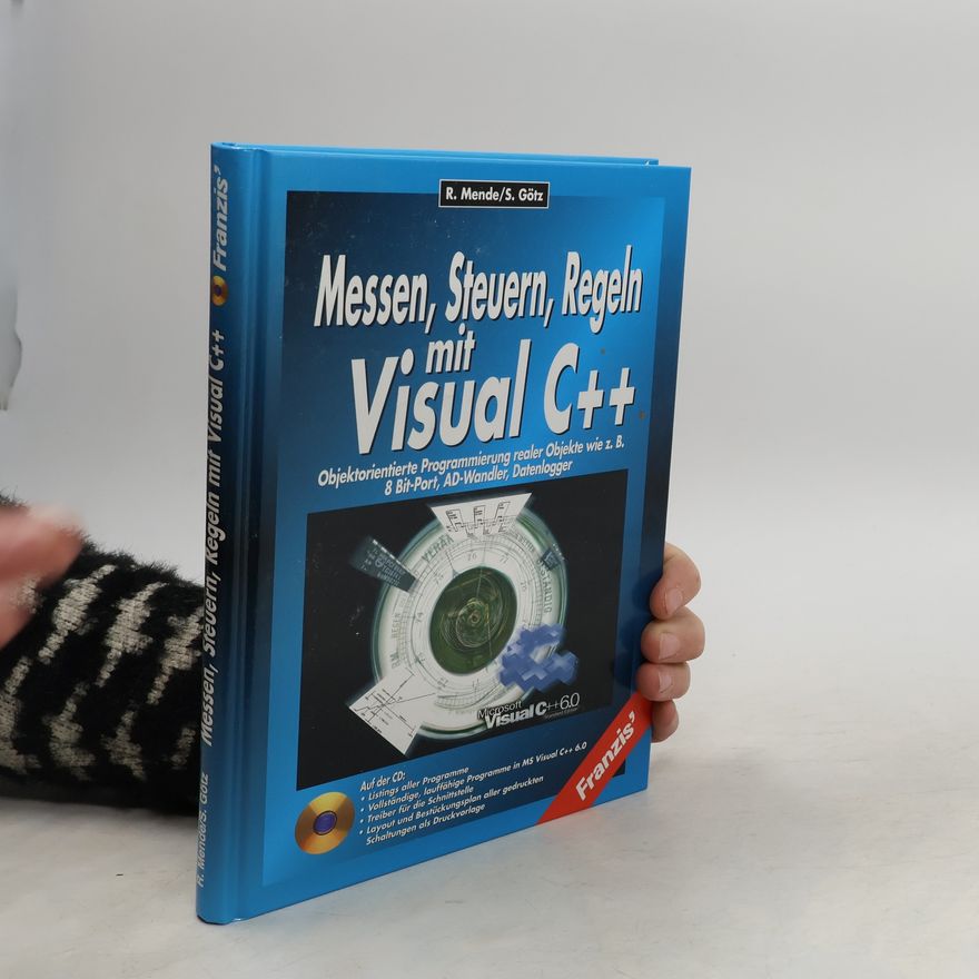 Reiner Mende Messen, Steuern, Regeln mit Visual C++