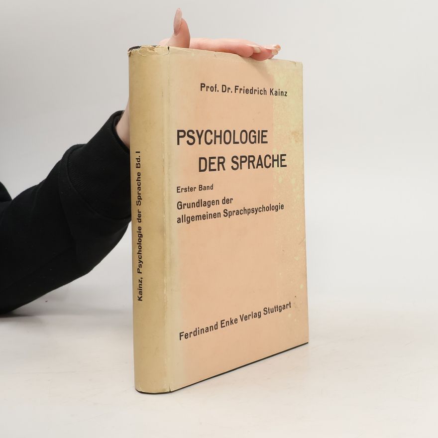 Friedrich Kainz Psychologie der Sprache 1