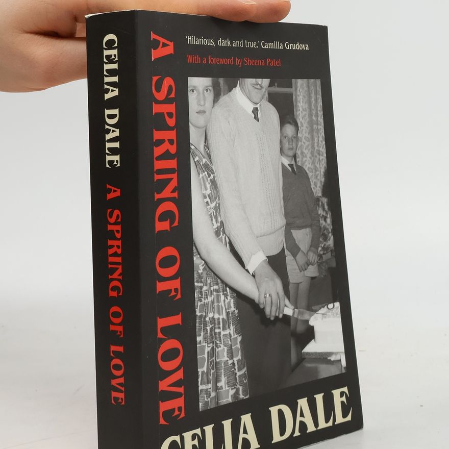 Celia Dale A Spring of Love