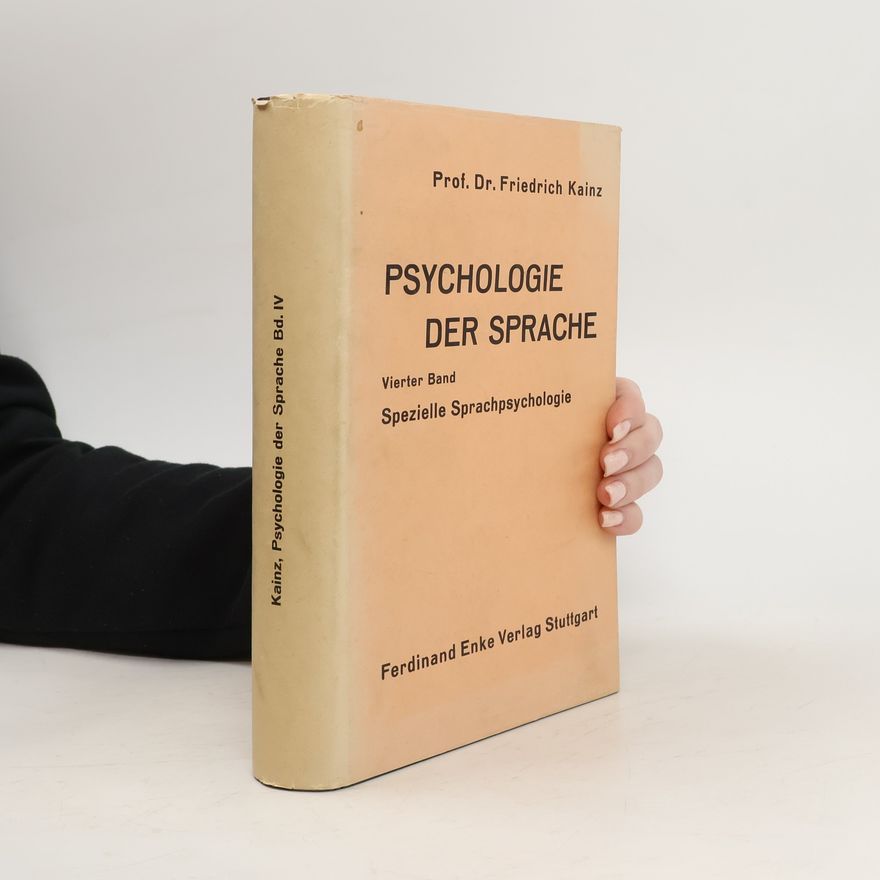 Friedrich Kainz Psychologie der Sprache