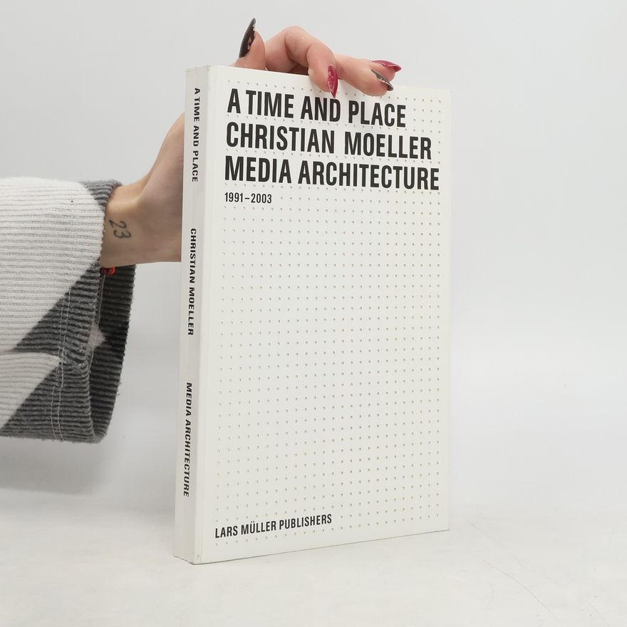 Christian Møller A Time and Place