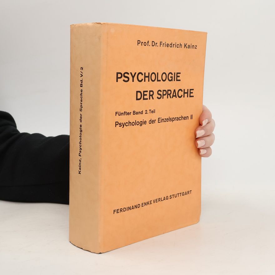 Friedrich Kainz Psychologie der Sprache V./2