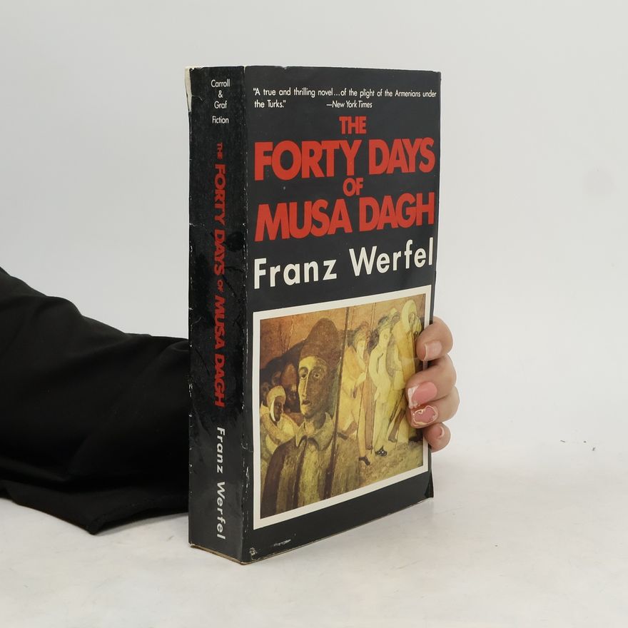 Franz Werfel The Forty Days of Musa Dagh