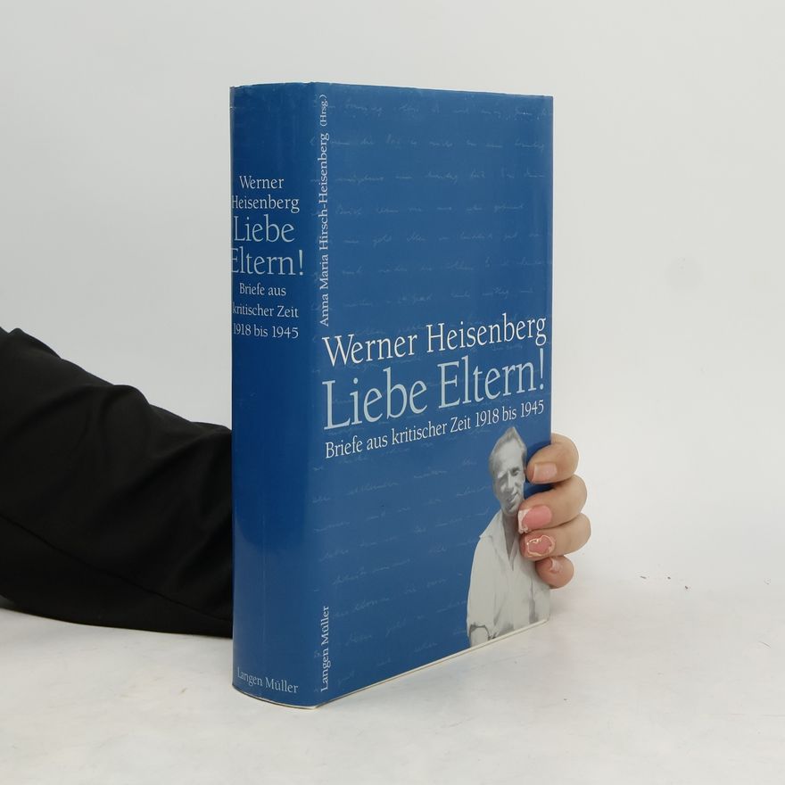 Werner Heisenberg Liebe Eltern!