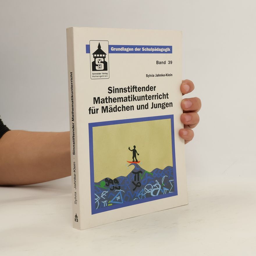 Sylvia Jahnke-Klein Sinnstiftender Mathematikunterricht für Mädchen und Jungen