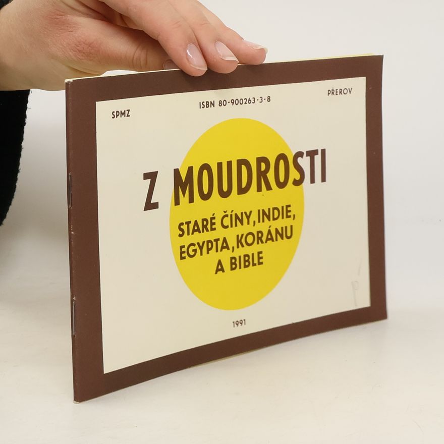F. Venzara Z moudrosti staré Číny, Indie, Egypta, Koránu a Bible