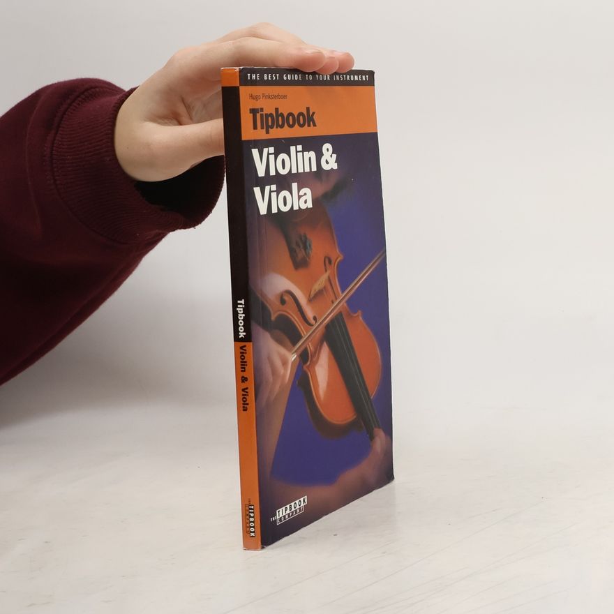 Hugo Pinksterboer Tipbook - Violin and Viola