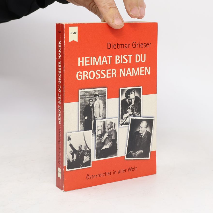 Dietmar Grieser Heimat bist du großer Namen