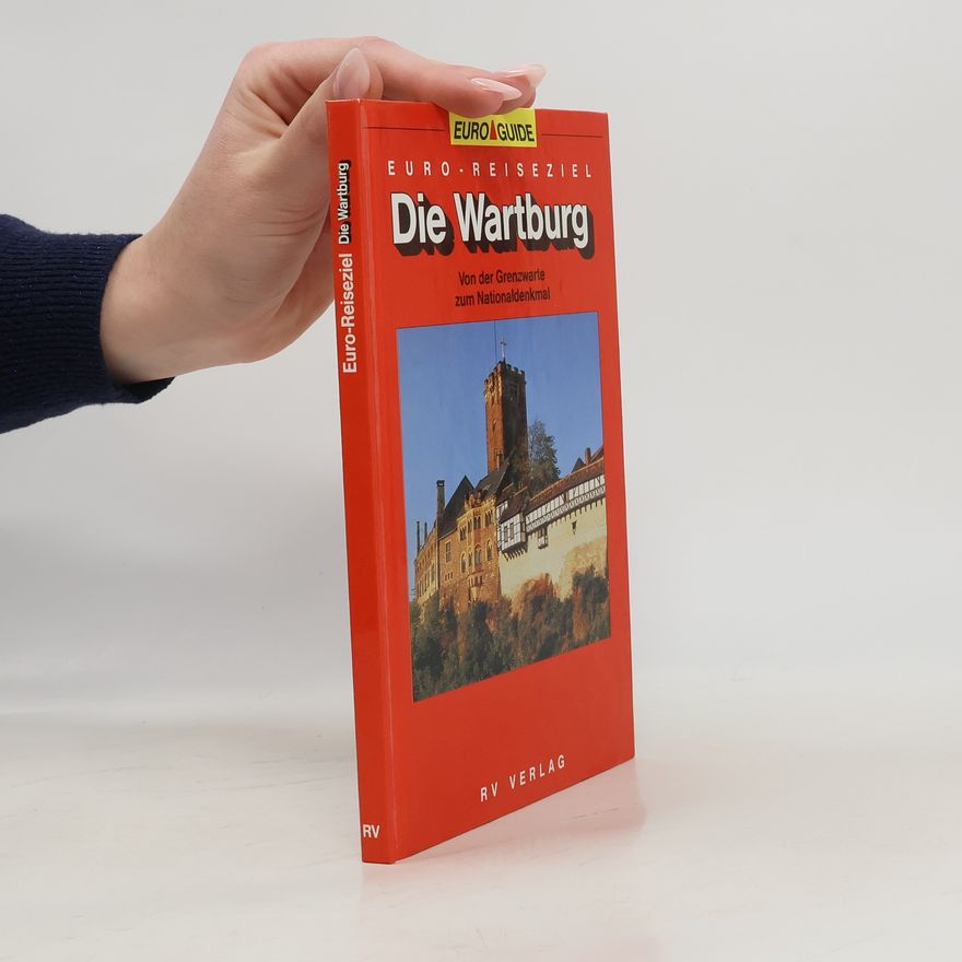 Günter Schuchardt Die Wartburg