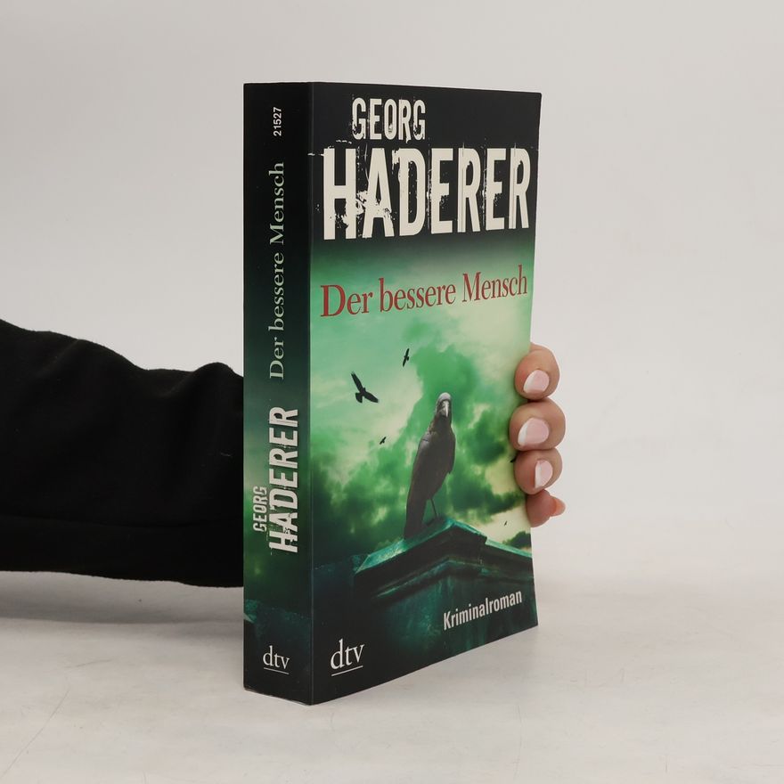Georg Haderer Der bessere Mensch