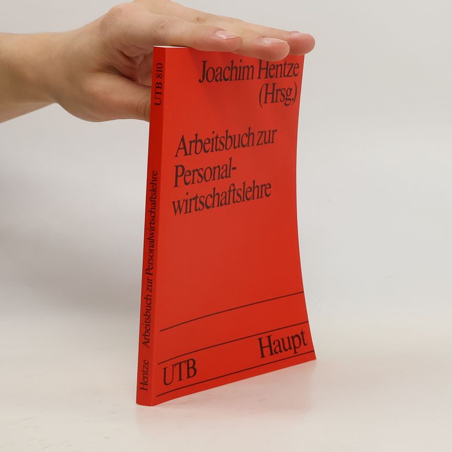 Joachim Hentze Arbeitsbuch zur Personalwirtschaftslehre