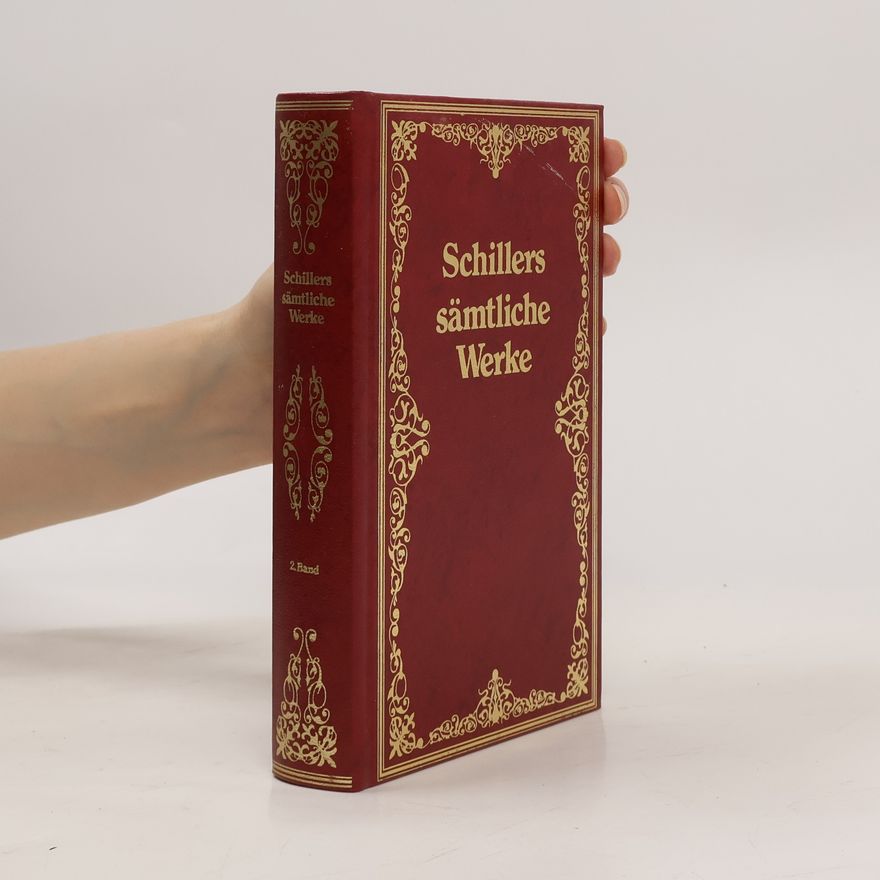 Friedrich Schiller Schillers sämtliche Werke 2