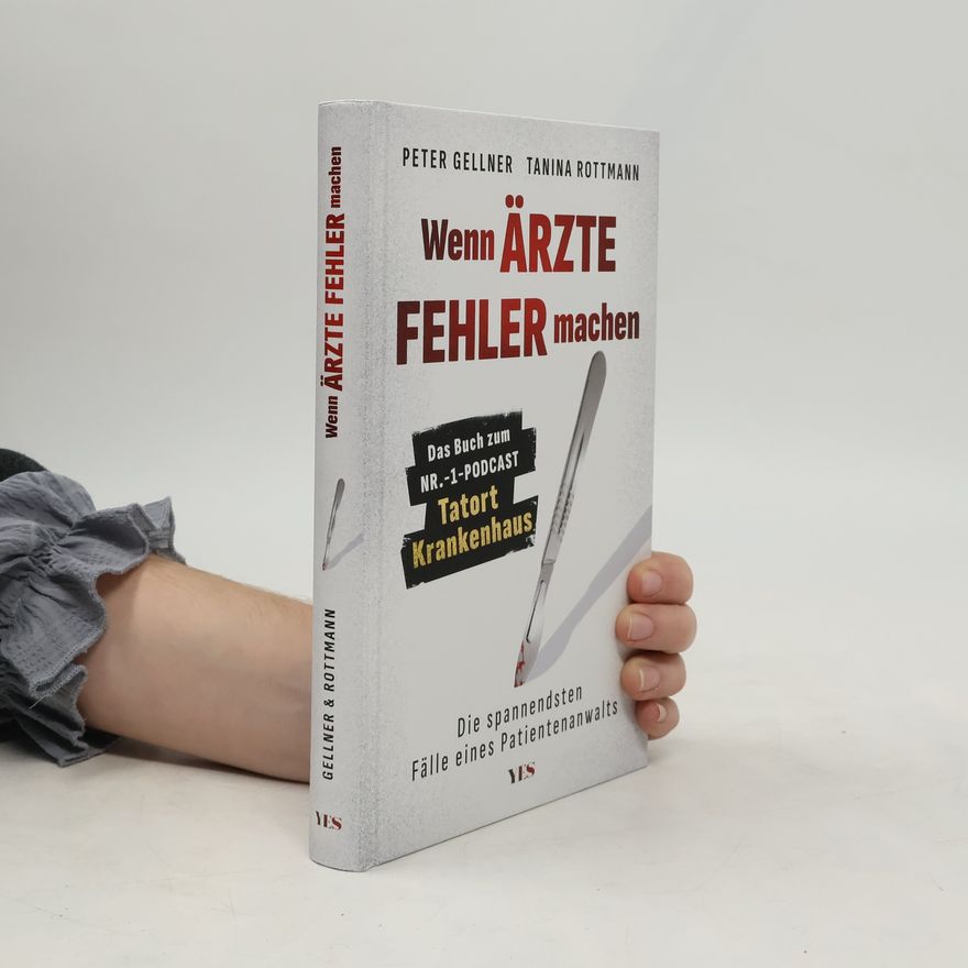 Tanina Rottmann Wenn Ärzte Fehler machen