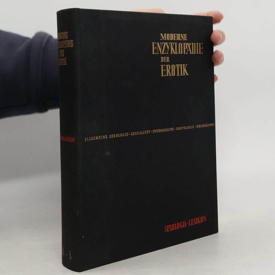 Collectif d'auteurs Moderne Enzyklopädie der Erotik A-L