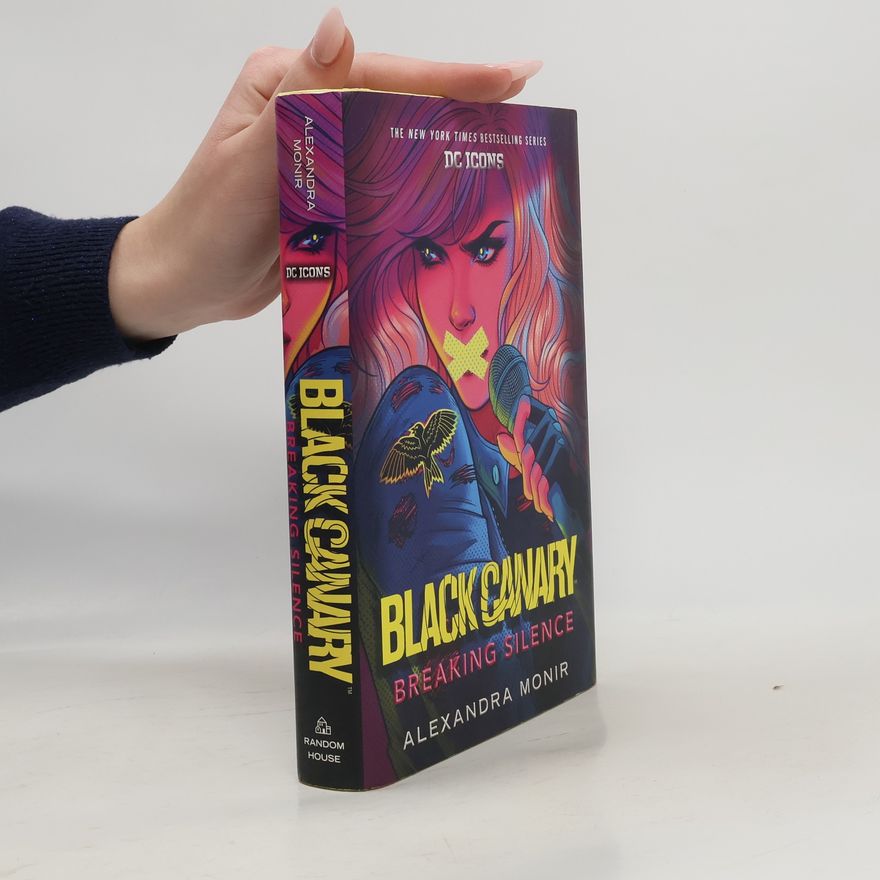 Alexandra Monir Black Canary: Breaking Silence