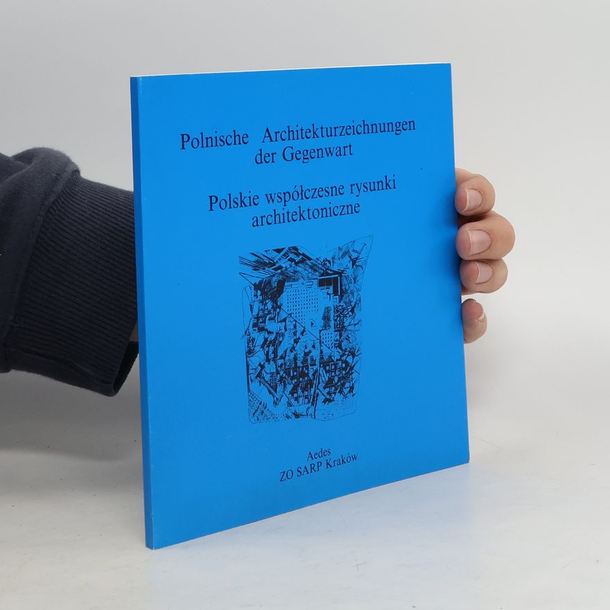 Kolektiv autorů Polnische Architekturzeichnungen der Gegenwart