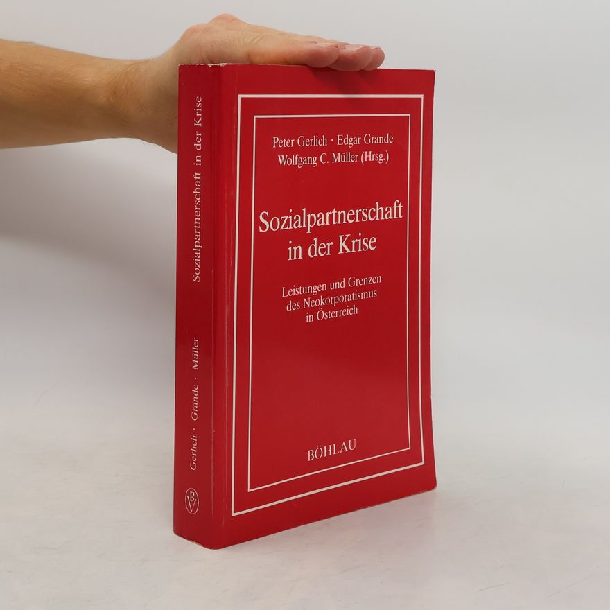 Peter Gerlich Sozialpartnerschaft in der Krise