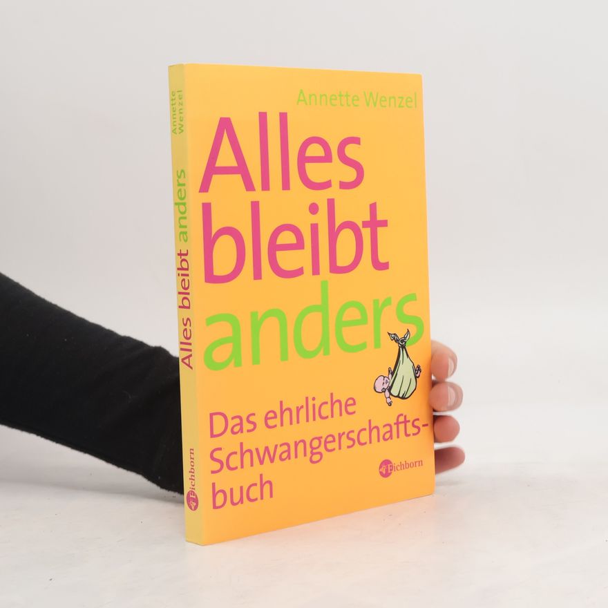 Annette Wenzel Alles bleibt anders