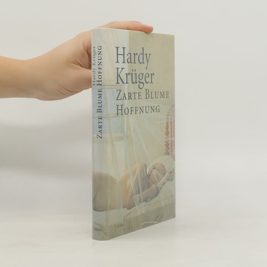 Hardy Krüger Zarte Blume Hoffnung