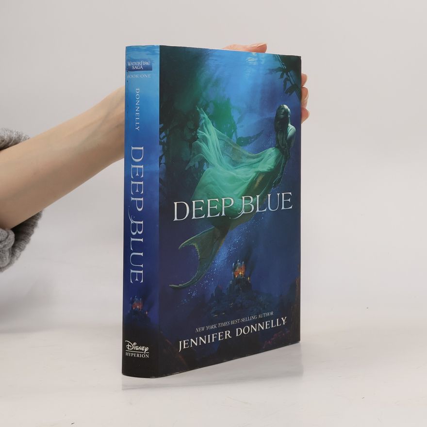 Jennifer Donnelly Waterfire Saga - 1: Deep Blue