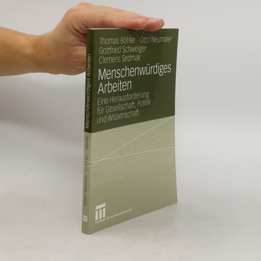 Thomas Böhler Menschenwürdiges Arbeiten