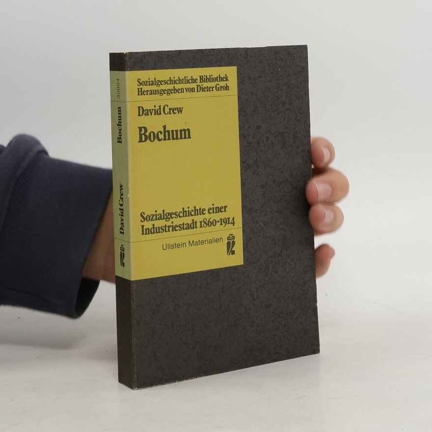 David F. Crew Bochum