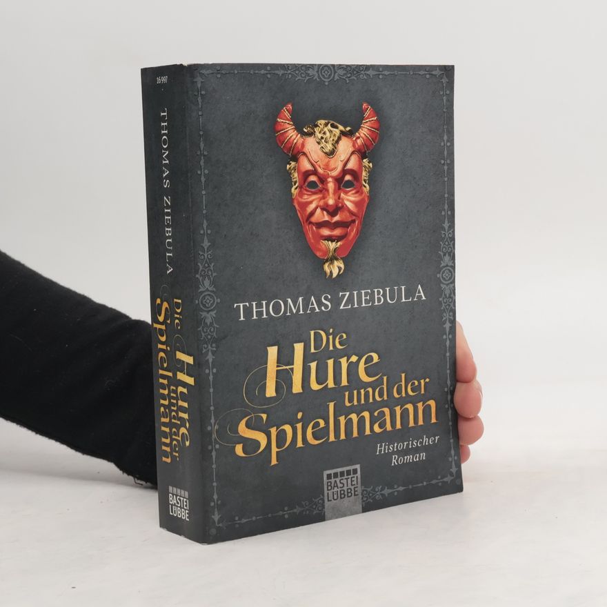 Thomas Ziebula Die Hure und der Spielmann